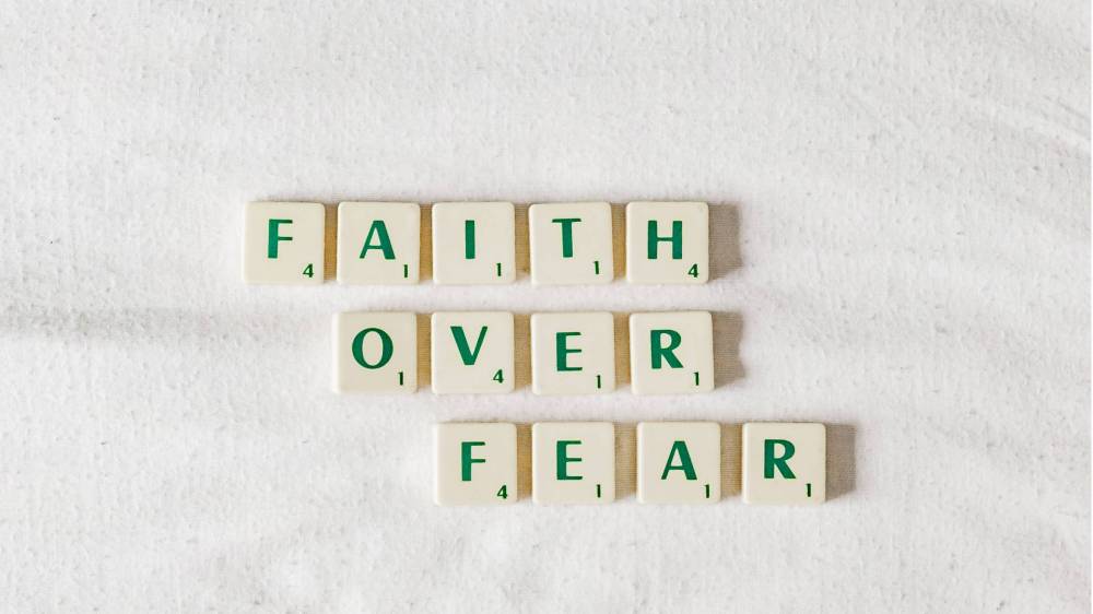faith over fear